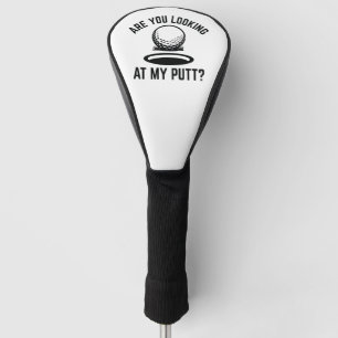 Funda Para Palo De Golf ¿Estás Mirando Mi Putt?