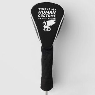 Funda Para Palo De Golf Este es mi disfraz humano, soy realmente un Dragon
