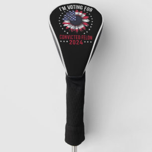 Funda Para Palo De Golf Estoy votando por el delincuente convicto Pro Trum