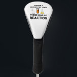 Funda Para Palo De Golf Funny Science lover chemistry chiste<br><div class="desc">Chiste de química científica divertida</div>