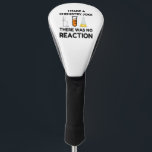 Funda Para Palo De Golf Funny Science lover chemistry chiste<br><div class="desc">Chiste de química científica divertida</div>