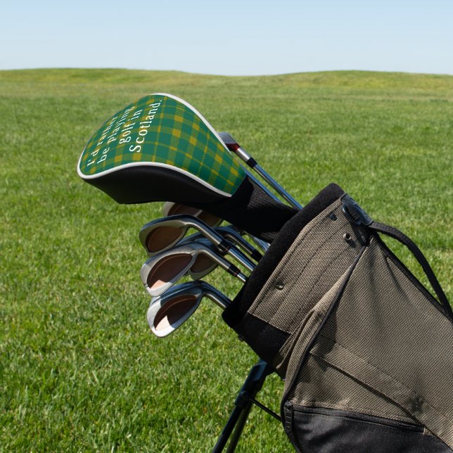 Funda Para Palo De Golf Green Plaid preferiría jugar golf en Escocia (In Situ)