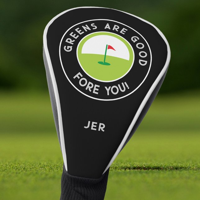 Funda Para Palo De Golf Greens Are Good Fore You Monogrammed (Greens Are Good Fore You Monogrammed Golf Head Cover)