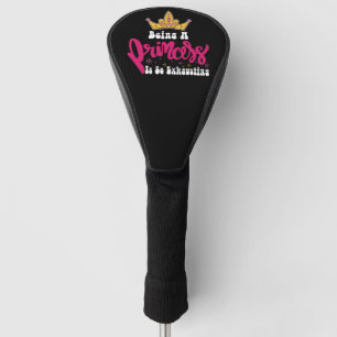 Funda Para Palo De Golf Groovy Ser Princesa Es Un Chica Tan Agobiante
