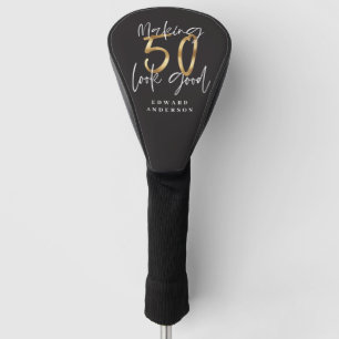 Funda Para Palo De Golf Haciendo que 50 parezca buena celebración de cump