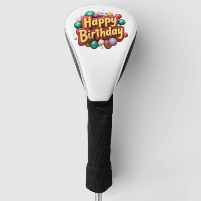 Funda Para Palo De Golf happy birthday (Anverso)