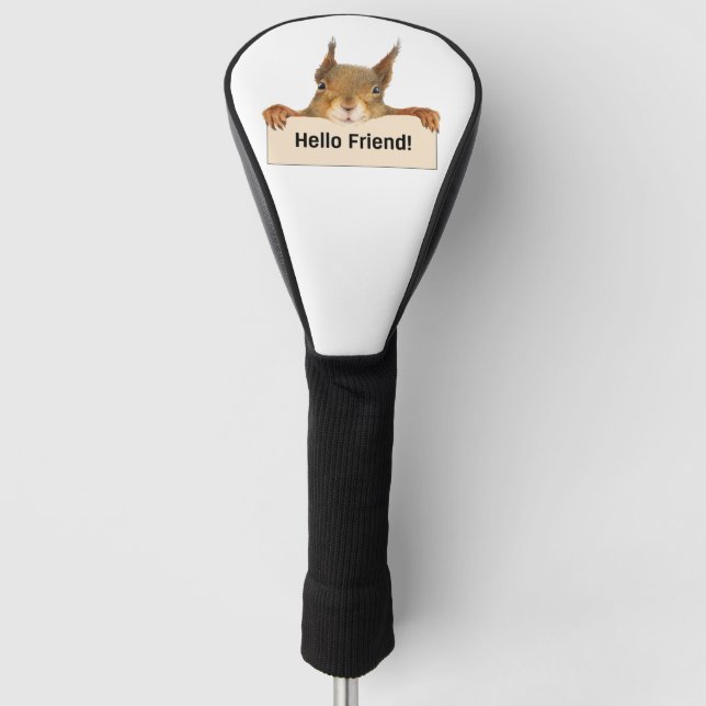 Funda Para Palo De Golf Hola amigo Funny Squirrel (Anverso)