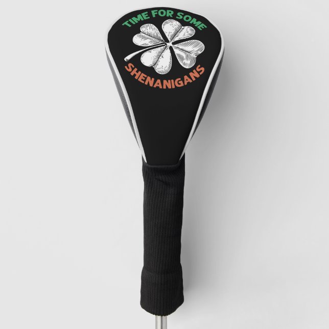 Funda Para Palo De Golf Hora De St Patricks Para Algunos Shenanigans Fiest (Anverso)
