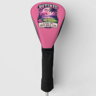 Funda Para Palo De Golf Humor de jubilación de golf del 19º hoyo Flamingo
