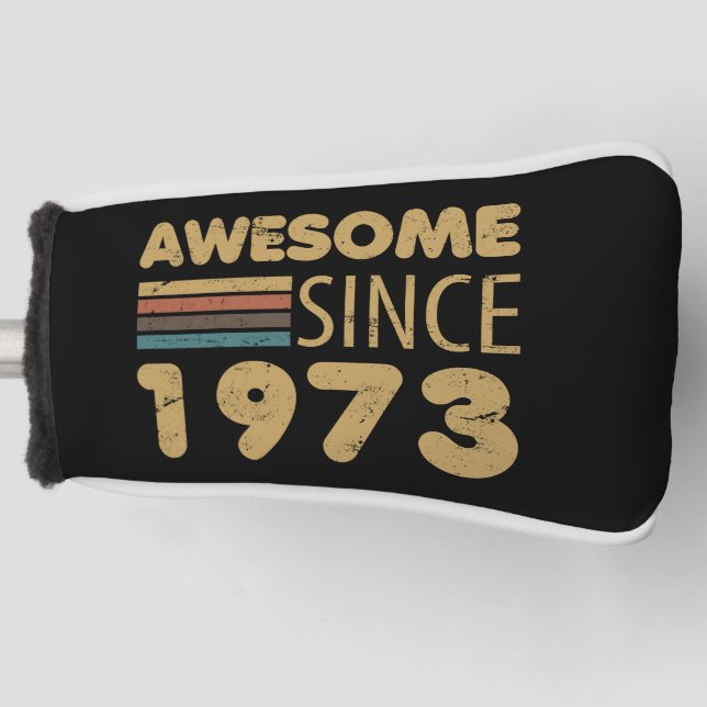 Funda Para Palo De Golf Impresionante desde 1973 50 cumpleaños