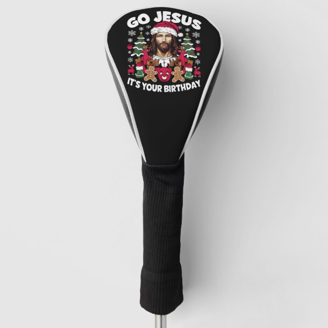 Funda Para Palo De Golf Jesús es tu dulce Navidad feo de cumpleaños (Anverso)