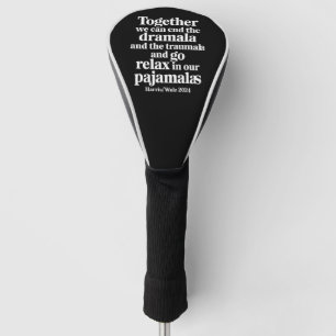 Funda Para Palo De Golf Juntos podemos terminar con la Dramala y la Trauma