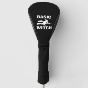 Funda Para Palo De Golf La bruja básica divertida Halloween diciendo mujer