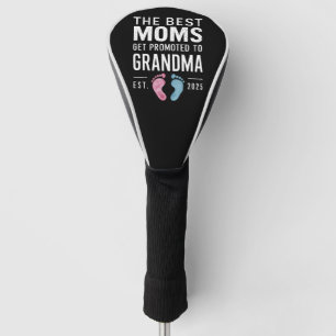 Funda Para Palo De Golf Las Mejores Madres Son Ascendidas A Abuela Est 202