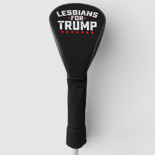 Funda Para Palo De Golf Lesbianas Por Trump Elección Presidencial LGBTQ