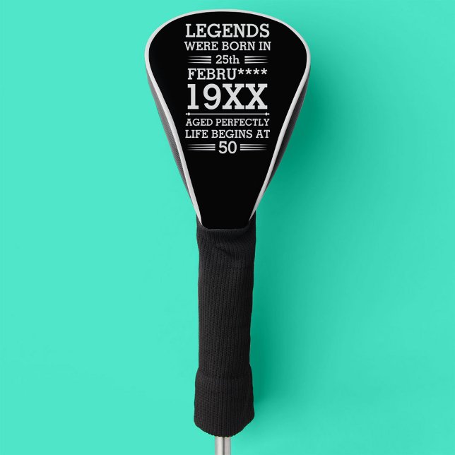 Funda Para Palo De Golf Leyendas personalizados nacieron en la edad de mes (Subido por el creador)