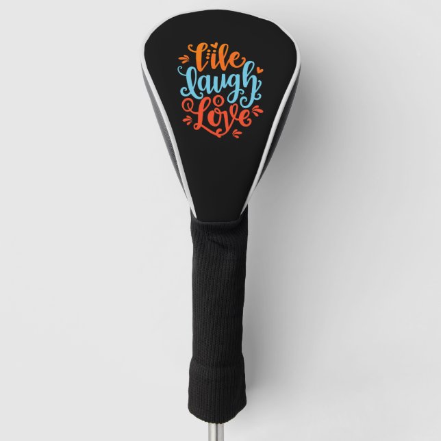 Funda Para Palo De Golf Live, Laugh, Love (Anverso)