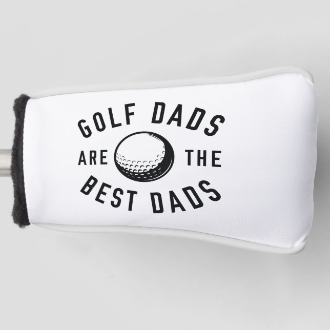 Funda Para Palo De Golf Los Golf Dads Son Los Mejores Dads (Anverso)