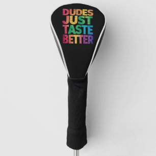 Funda Para Palo De Golf Los tíos simplemente saben mejor angustiados Orgul