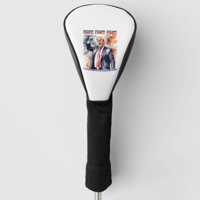 Funda Para Palo De Golf ¡Luchar! ¡Luchar! ¡Luchar! Leyenda de Trump (Anverso)