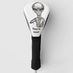 Funda Para Palo De Golf ¡Mala Alien, eres la siguiente!