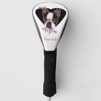 Funda Para Palo De Golf Mamá Motín del perro Boston Terrier