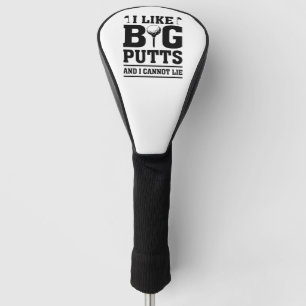 Funda Para Palo De Golf Me Gustan Las Putas Grandes Y No Puedo Mentir.