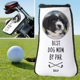 Funda Para Palo De Golf Mejor madre de perro por foto de putter en el Día 