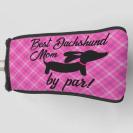 Funda Para Palo De Golf Mejor mamá de Dachshund por tapa de la cabeza de p
