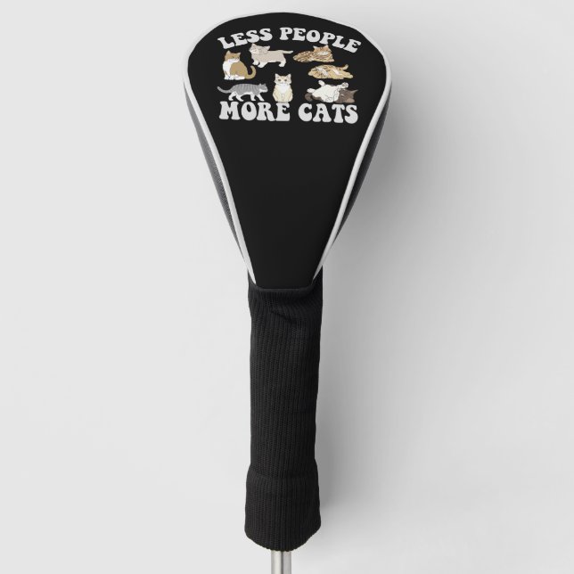Funda Para Palo De Golf Menos personas más gatos graciosos amantes de las  (Anverso)
