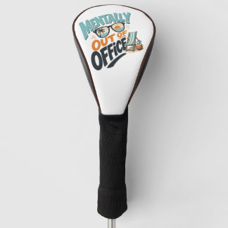 Funda Para Palo De Golf Mentally Out of Office