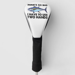 Funda Para Palo De Golf Mis minas son tan grandes que tengo que usar pesca