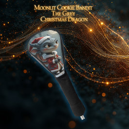 Funda Para Palo De Golf Moonlit Cookie Bandit – The Grey Christmas Dragon.