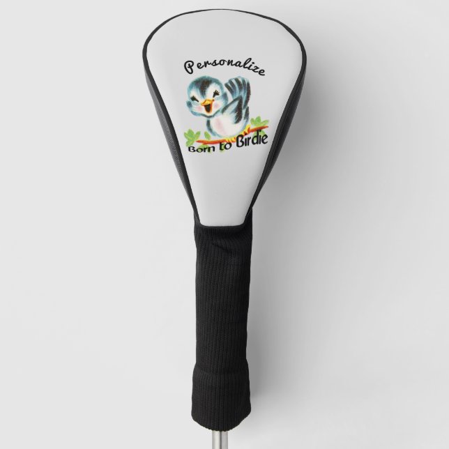 Funda Para Palo De Golf Nacido en Birdie Unisex Personalizado (Anverso)