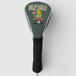 Funda Para Palo De Golf Nacido para Dilly Dally Vintage Rana Divertido Ret