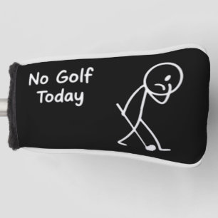 Funda Para Palo De Golf No Golf Hoy Figura de Golfista Triste Divertida Hu