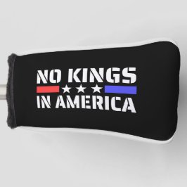 Funda Para Palo De Golf No hay reyes en Estados Unidos - Antimonarquía