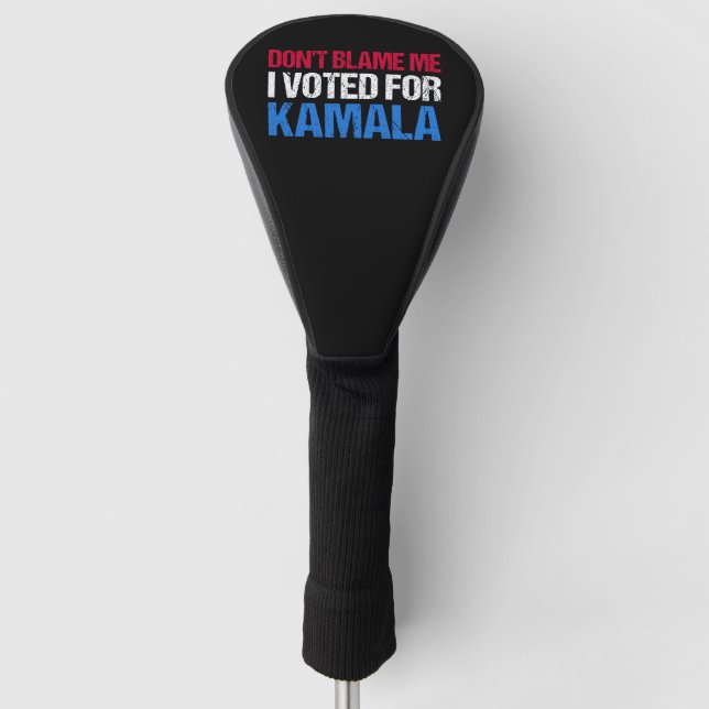 Funda Para Palo De Golf No me culpes, he votado por Kamala. (Anverso)