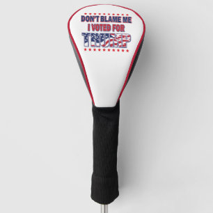 Funda Para Palo De Golf No me culpes, voté por Trump