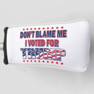 Funda Para Palo De Golf No me culpes, voté por Trump