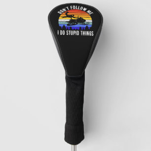 Funda Para Palo De Golf No me sigas hago cosas estúpidas - moto de nieve