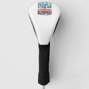 Funda Para Palo De Golf Nosotros el Pueblo Nunca Olvidaremos a los Cobarde