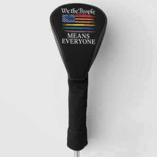 Funda Para Palo De Golf Nosotros El Pueblo Significa Todos Orgullo LGBTQ