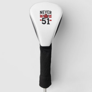 Funda Para Palo De Golf Nunca el 51° Canadá gracioso no está en venta libr
