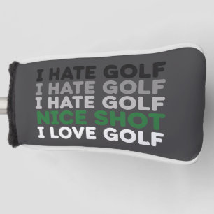 Funda Para Palo De Golf Odio Golf Buen Tiro Amo Golf Amante del Golf 