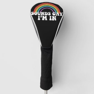 Funda Para Palo De Golf Orgullo Gay Sonidos LGBT Gay Estoy En Arcoíris Gay