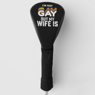 Funda Para Palo De Golf Orgullo LGBT No soy gay pero mi esposa sí