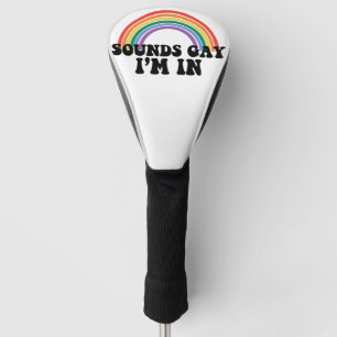 Funda Para Palo De Golf Orgullo LGBT suena gay, estoy en arcoiris gay