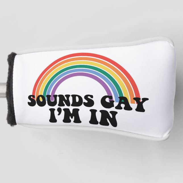 Funda Para Palo De Golf Orgullo LGBT suena gay, estoy en arcoiris gay (Anverso)