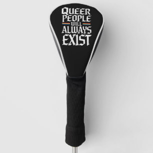 Funda Para Palo De Golf Orgullo queer Queer Pride La gente queer siempre e